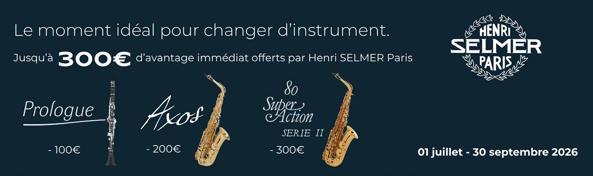 OFFRE SELMER 300€